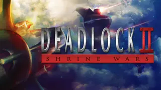 Deadlock 2: Shrine Wars