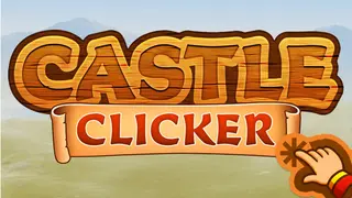 Castle Clicker : Idle City Tycoon