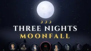 Three Nights: Moonfall