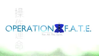 Operation F.A.T.E.