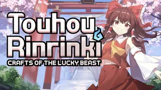 Touhou Rinrinki ~ Crafts of the Lucky Beast