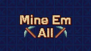 MineEmAll