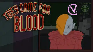 They Came for Blood