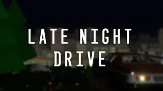Late Night Drive