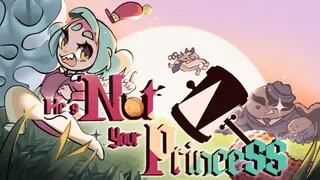 He's Nut Your Princess