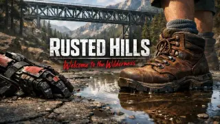 Rusted Hills: Welcome to the Wilderness