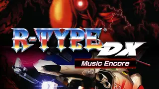 R-TYPE DX: Music Encore