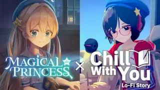 【Double Kawaii Bundle】Magical Princess x Chill with you