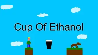 Cup Of Ethanol