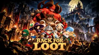 Back For Loot