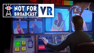 Not For Broadcast VR