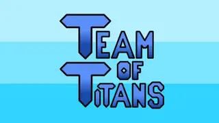 Team Of Titans