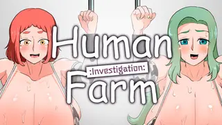 Human Farm : Investigation