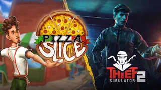 Pizza Slice x Thief Simulator 2