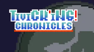 Tivick'ing! Chronicles