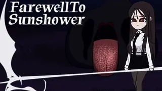 Farewell To Sunshower