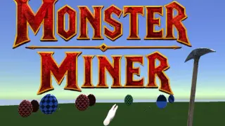 Monster Miner