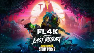 Borderlands4 - Story Pack 2: FL4K and the Last Resort