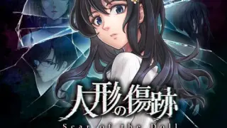 Scar of the Doll: A Psycho-Horror Story about the Mystery of an Older Sister - Switch