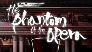 MazM: The Phantom of the Opera - Switch