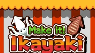 Make it! Ikayaki - Switch