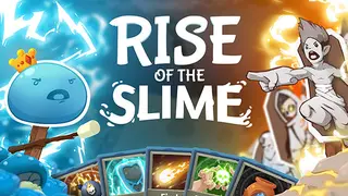 Rise of the Slime