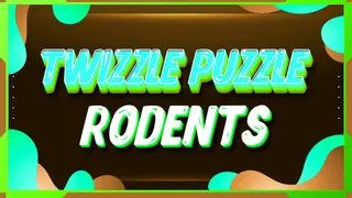 Twizzle Puzzle: Rodents