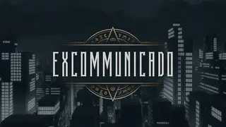 Excommunicado