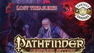 Fantasy Grounds - Pathfinder RPG - Campaign Setting: Lost Treasures