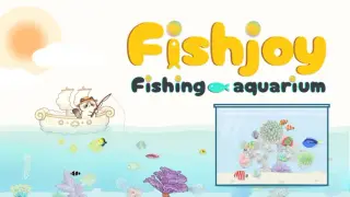 Fishjoy: Fishing & Aquarium