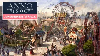 Anno 1800: Amusements DLC