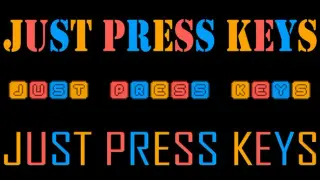 Just Press Keys