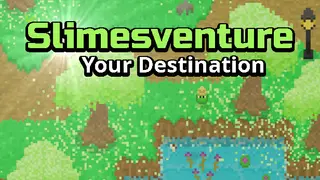 Slimesventure: Your Destination