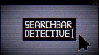 Searchbar Detective