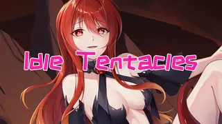 idle tentacles