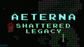 Aeterna: Shattered Legacy
