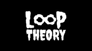Loop Theory