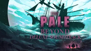 The Pale Beyond Soundtrack Deluxe
