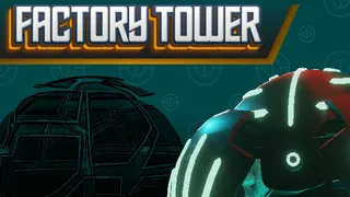 Factory Tower