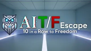 AI T/F Escape: 10 in a Row to Freedom