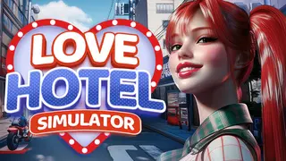 LOVE Hotel Simulator 🏩