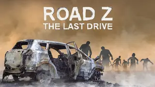 Road Z : The Last Drive