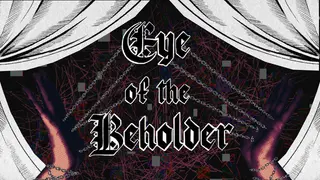 Eye of the Beholder