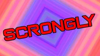 Scrongly