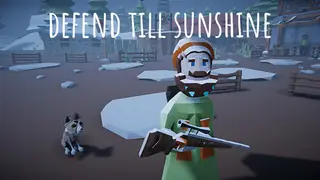 Defend Till Sunshine