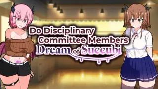 Do Disciplinary Committee Members Dream of Succubi?