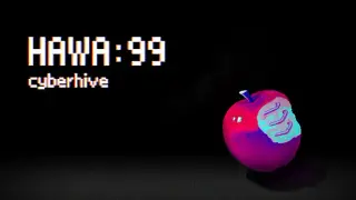 HAWA:99 - Cyberhive