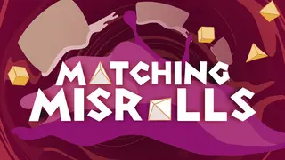 Matching Misrolls