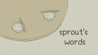 Sprout's Words