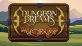 Dungeon Dreams Wanderers